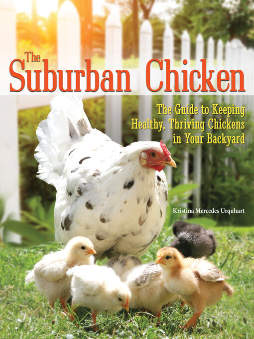 Title details for The Suburban Chicken by Kristina Mercedes Urquhart - Available